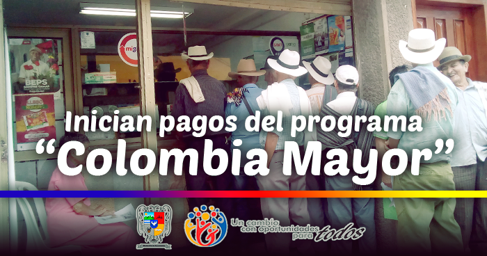 Inician pagos del programa "Colombia Mayor"